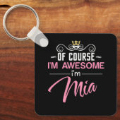 Mia Natuurlijk ben ik een Geweldige naam Sleutelhanger (Voorkant)