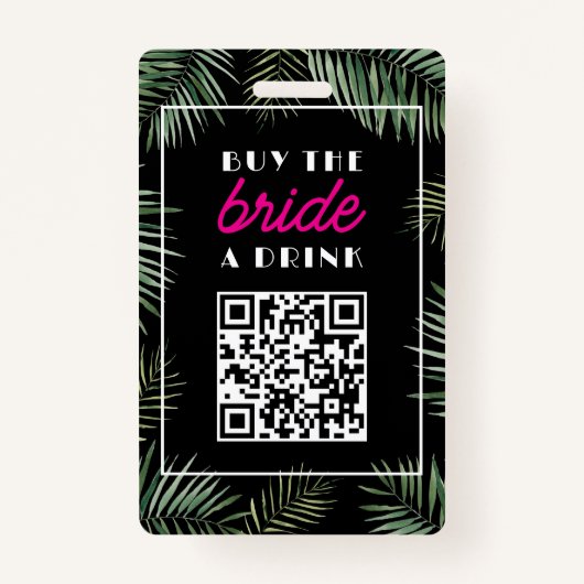 Miami Bachelorette Buy Bride A Drink QR code Badge (Achterkant)