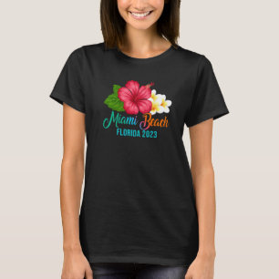 Miami Beach Vacation Florida Tropical Hibiscus Flo T-shirt