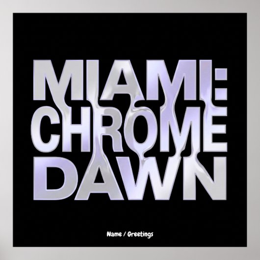 Miami Chrome Dawn Liquid Metal Y3K Aesthetic Art Poster (Voorkant)