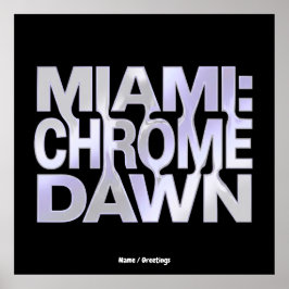 Miami Chrome Dawn Vloeibaar Metaal Y3K Esthetische Poster