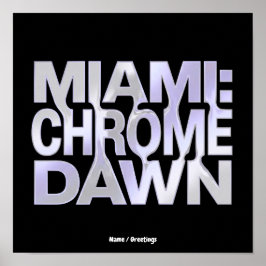 Miami Chrome Dawn Vloeibaar Metaal Y3K Esthetische Poster