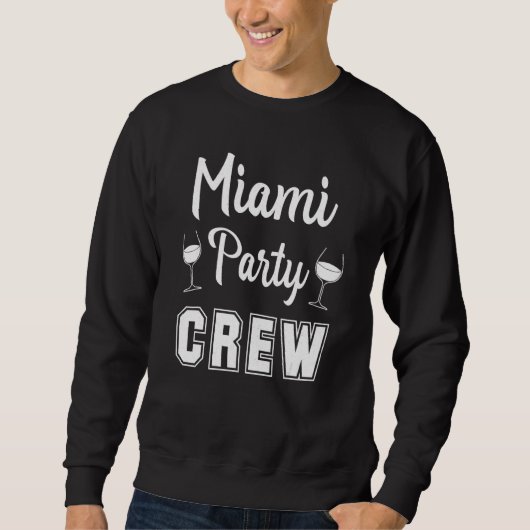 Miami Feestcrew Bachelorette Wijn Trui (Voorkant)