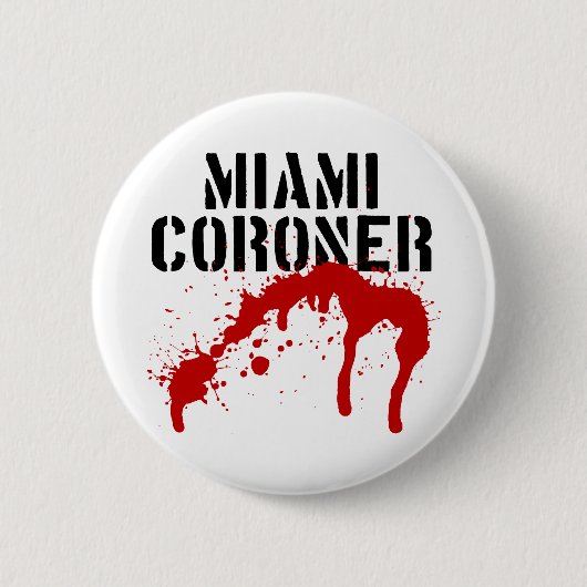 Miami Metro PD Coroner Ronde Button 5,7 Cm (Voorkant)