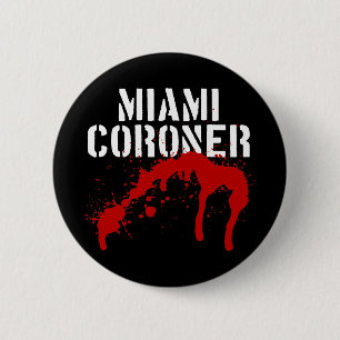 Miami Metro PD Coroner Ronde Button 5,7 Cm