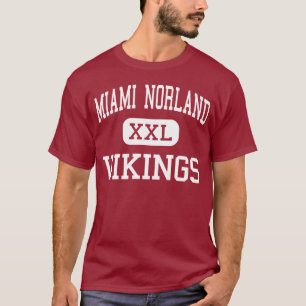 Miami Norland - Vikingen - High - Miami Florida T-shirt