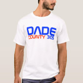 Miami Shirt "Dade County 305" Special Edition (Voorkant)