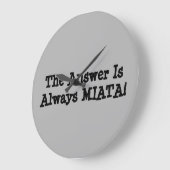 Miata-klok: "Het antwoord is altijd MIATA!" Grote Klok (Hoek)