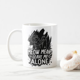Miauw betekent laat me met rust Grappig kattengeze Koffiemok