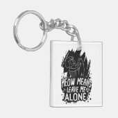 Miauw betekent laat me met rust grappige kat citaa sleutelhanger (Voorkant Links)