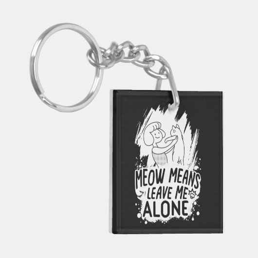 Miauw betekent laat me met rust Grappige Kat - Wit Sleutelhanger (Voorkant Links)