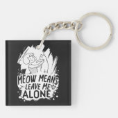 Miauw betekent laat me met rust Grappige Kat - Wit Sleutelhanger (Achterkant)