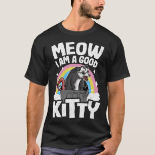Miauw ik ben een goed Kat Opossum grappen Meme Pos T-shirt