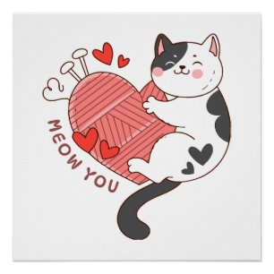 Miauw jij schattige kat Valentijnsdag Perfect Poster