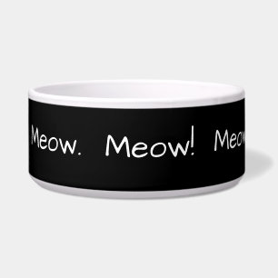Miauw. Miauw! Miauw! Grappig bericht, Black Bowl Voerbakje