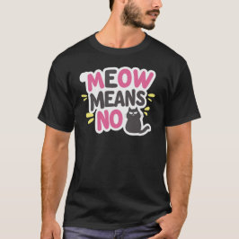 Miauw Mood Grappig Kattenontwerp T-shirt