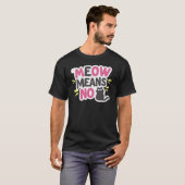 Miauw Mood Grappig Kattenontwerp T-shirt (Voorkant volledig)