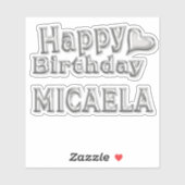 Micaela Happy Birthday silver Aufkleber Sticker (Vel)