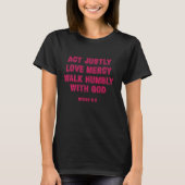 Micah 6:8 Act Justly Hot Pink Boundtekst T-shirt (Voorkant)