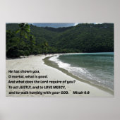 Micah 6:8 Hij heeft je laten zien, O mortal, .... Poster (Voorkant)