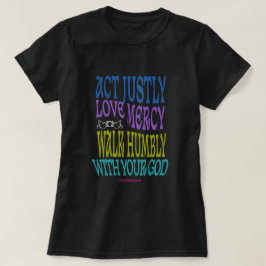 Micah 6:8 Kleurrijke Schriftuur T-shirt
