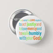 Micah 6:8 ronde button 5,7 cm (Voorkant /achterkant)