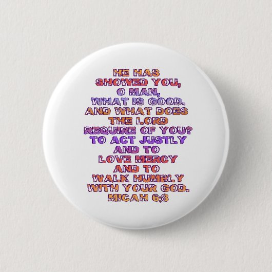Micah 6:8 ronde button 5,7 cm (Voorkant)