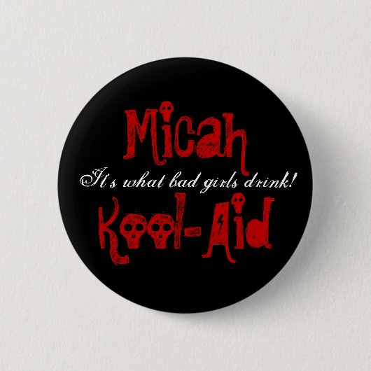 Micah Kool-Aid Button (Voorkant)