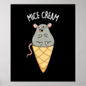 Mice Cream Funny Ice Cream Pun Dark BG Poster (Voorkant)