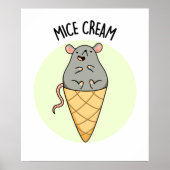 Mice Cream Funny Ice Cream Pun Poster (Voorkant)