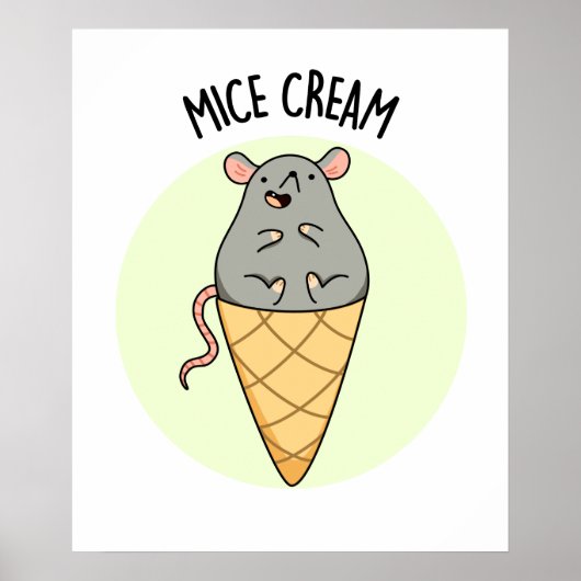 Mice Cream Funny Ice Cream Pun Poster (Voorkant)