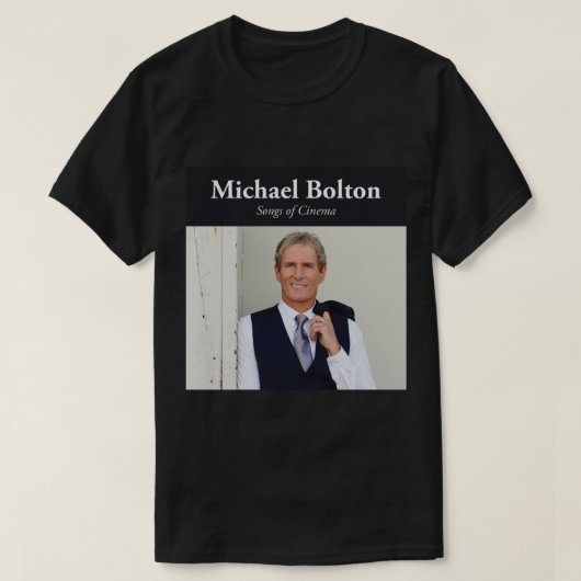 Michael Bolton-liedjes over cinema Classic T-Shirt (Design voorkant)