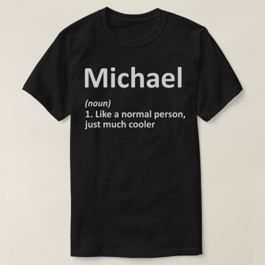 MICHAEL Definition Persoonlijke benaming Funny Bir T-shirt (Design voorkant)