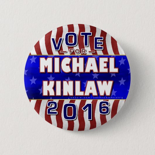 Michael Kinlaw President 2016 Verkiezing Republike Ronde Button 5,7 Cm (Voorkant)