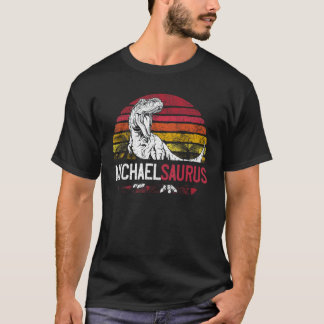 Michael Saurus Funny Personalised Dinosaur T Rex N T-shirt