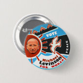 Michael Stephen Levinson voor President 2012 Ronde Button 5,7 Cm (Voorkant /achterkant)