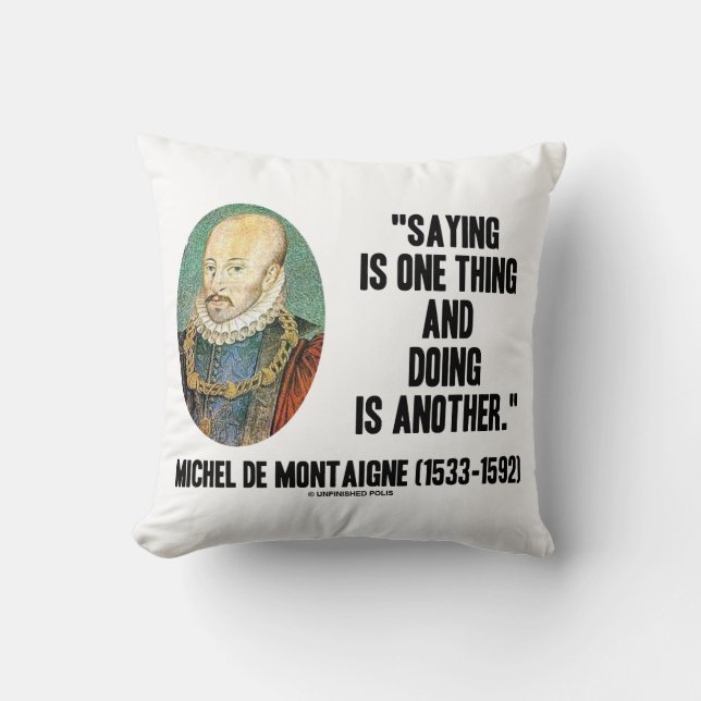 michel de montaigne Gezegde het ene ding het ander Kussen (Voorkant)