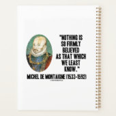 Michel de Montaigne Nothing So Firmly Believed Planner (Achterkant)