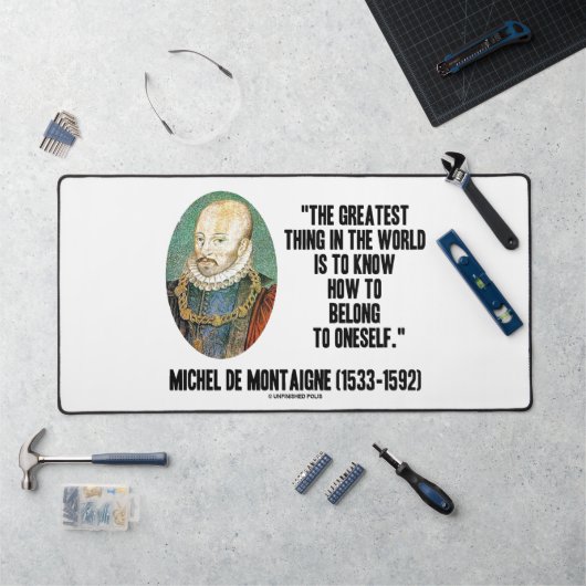 Michel de Montaigne over hoe hij tot de oneself-pr Bureaumat (Werkstation)