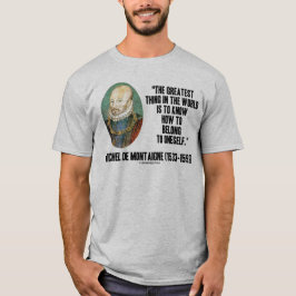 Michel de Montaigne over hoe hij tot de oneself-pr T-shirt