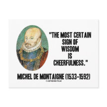 Michel de Montaigne Sign of Wisdom Cheerfulness