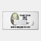 Michel de Montaigne Sign of Wisdom Cheerfulness Bureaumat (Keyboard & Muis)
