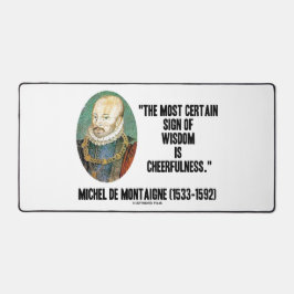 Michel de Montaigne Sign of Wisdom Cheerfulness Bureaumat