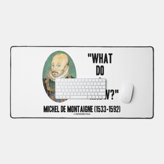Michel de Montaigne Wat weet ik? prijsopgave Bureaumat (Keyboard & Muis)