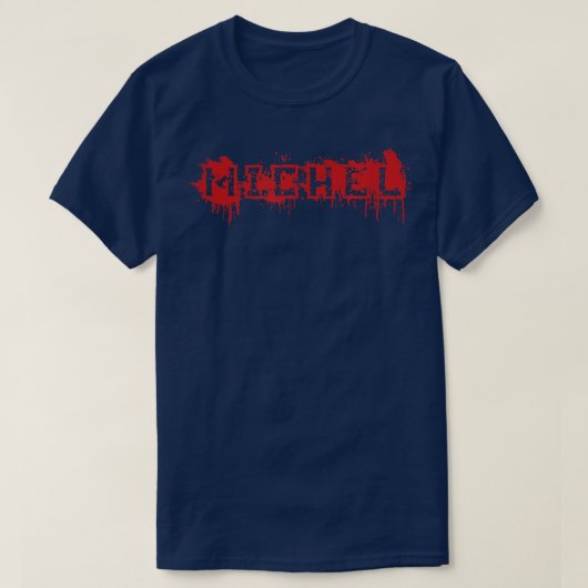 Michel First Name Halloween Costume Personalized T-shirt (Design voorkant)