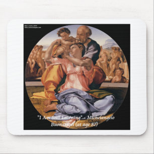 Michelangelo Kunst & beroemde "leren" citaat Muismat