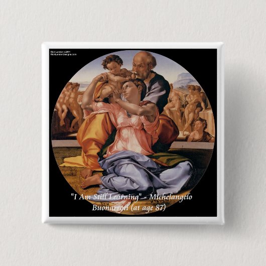 Michelangelo Kunst & beroemde "leren" citaat Vierkante Button 5,1 Cm (Voorkant)