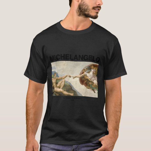 Michelangelo - The Creation Of Adam _ Famous Paint T-shirt (Voorkant)