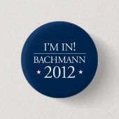Michele Bachmann 2012 Button (Voorkant)