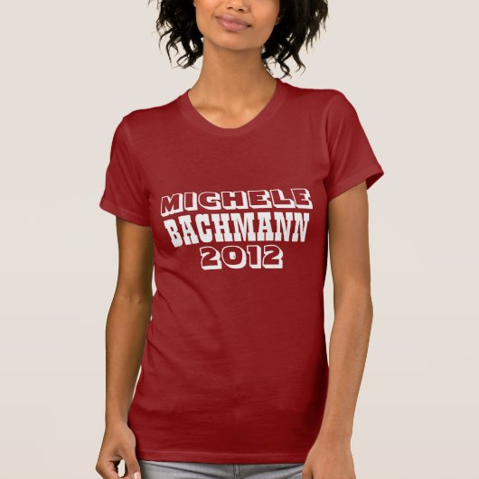 Michele Bachmann 2012 T-shirt (Voorkant)